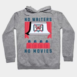 No Writers No Movies Theater Hoodie